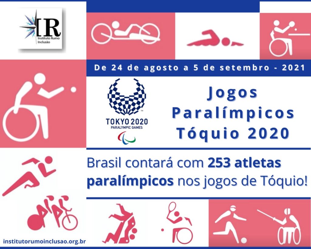 Hoje é o início dos JOGOS PARALÍMPICOS de Tóquio 2020. Venha fazer parte  dessa TORCIDA!!!! – Instituto Rumo Inclusão